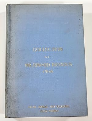 Seller image for Catalogue of the Collection of Modern and Ancient Paintings Belonging to Mr. Edward Brandus. March 12, 13 and 14, 1906 for sale by Resource Books, LLC