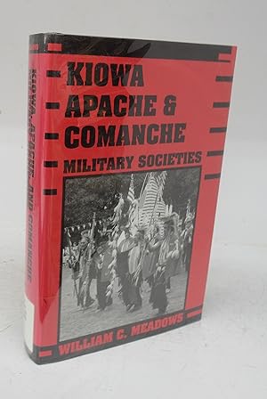 Seller image for Kiowa, Apache, & Comanche Military Societies: enduring veterans, 1800 to the present for sale by Attic Books (ABAC, ILAB)