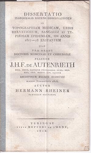 Imagen del vendedor de Observationes in topographiam medicam, Urbis Helvetiorum, Sangalli et typhosam epidemiam, ibi annis 1817 - 18 exstantem. Dissertatio Inauguralis. a la venta por Graphem. Kunst- und Buchantiquariat