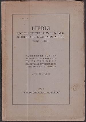 Immagine del venditore per Liebig und die Bittersalz- und Salssurefabrik zu Salzhausen (1824-1831) venduto da Graphem. Kunst- und Buchantiquariat