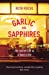 Seller image for Garlic and Sapphires [Soft Cover ] for sale by booksXpress