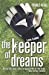 Imagen del vendedor de Keeper of Dreams [Soft Cover ] a la venta por booksXpress