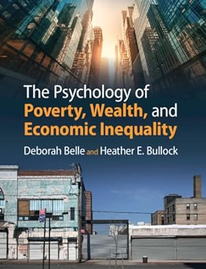 Image du vendeur pour Psychology of Poverty, Wealth, and Economic Inequality mis en vente par GreatBookPrices