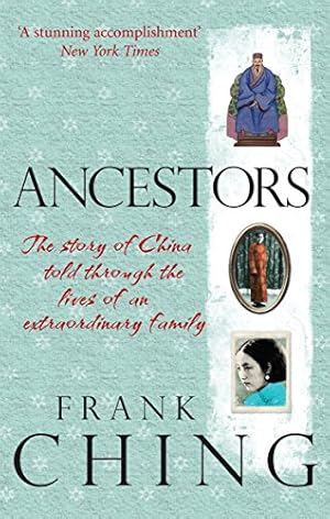 Seller image for Ancestors: The Story of China Told through the Lives of an Extraordinary Family [Soft Cover ] for sale by booksXpress