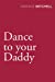 Seller image for Dance to Your Daddy [Soft Cover ] for sale by booksXpress