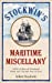 Seller image for Stockwin's Maritime Miscellany: A Ditty Bag of Wonders From the Golden Age of Sail [Soft Cover ] for sale by booksXpress