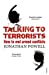 Seller image for Talking to Terrorists: How to End Armed Conflicts [Soft Cover ] for sale by booksXpress
