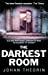 Image du vendeur pour The Darkest Room: Oland Quartet series 2 [Soft Cover ] mis en vente par booksXpress