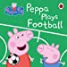 Seller image for Peppa Pig Peppa Plays Football [No Binding ] for sale by booksXpress