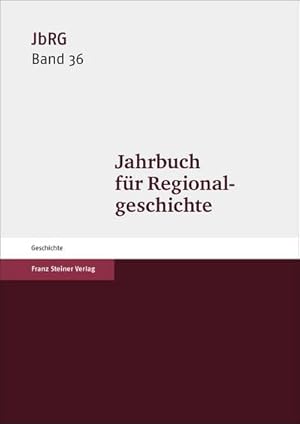 Seller image for Jahrbuch fr Regionalgeschichte 36 (2018) for sale by Rheinberg-Buch Andreas Meier eK