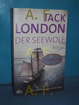 Seller image for Der Seewolf : Roman Jack London. Neu bers., mit einem Nachw., Anm. und einer Zeittaf. von Lutz-W. Wolff / dtv , 14364 for sale by Antiquarische Fundgrube e.U.