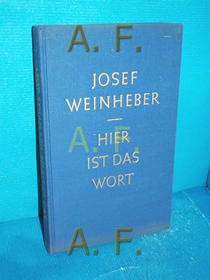 Seller image for Hier ist das Wort : Gedichte. for sale by Antiquarische Fundgrube e.U.