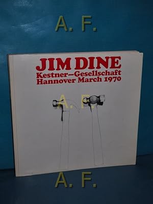 Seller image for Jim Dine : complete graphics. [organised by Galerie Mikro, Berlin, in collab. with the Kestner-Ges., Hannover]. [Ed. by Wibke von Bonin and Michael S. Cullen. Design by Gerd Fleischmann] for sale by Antiquarische Fundgrube e.U.