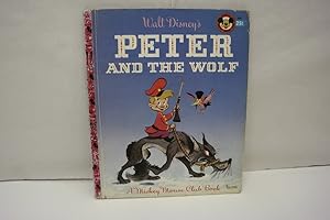 Bild des Verkufers fr Walt Disney s Peter and the wolf (= A Mickey Mouse Club Book, D 56); A fairy tale adapted from Serge Prokofieff's Musical Theme, pictures by Richard Kelsey for the Walt Disney Studio based on the animated cartoon sequence in Walt Disney's 'Make Mine Music' zum Verkauf von Antiquariat Wilder - Preise inkl. MwSt.