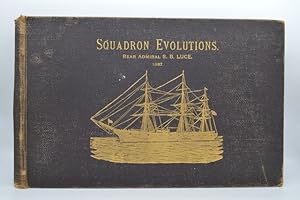 Imagen del vendedor de Squadron Evolutions Illustrated by the Combined Military and Naval Operations at Newport Rhode Island 1887 a la venta por Lavendier Books