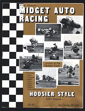 Midget Auto Racing Hoosier Style 1981-First issue-Covers 1981-Photos-stats-results-race info-Croc...