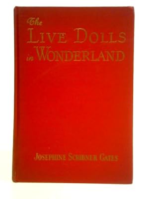 Seller image for The Live Dolls in Wonderland for sale by World of Rare Books