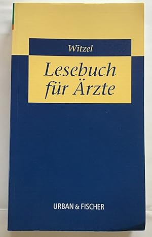 Ein Lesebuch zur Unterhaltung & zur Belehrung für Ärzte.