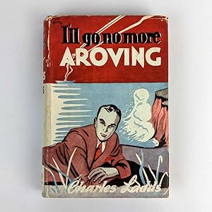 I'll Go No More A-roving