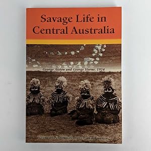 Savage Life in Central Australia