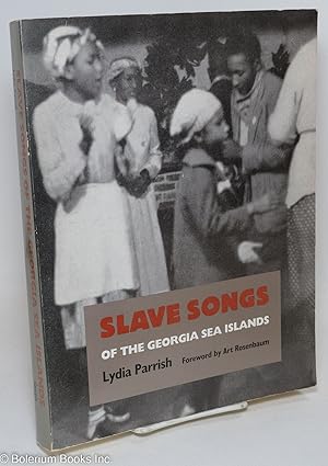 Seller image for Slave songs of the Georgia Sea Islands for sale by Bolerium Books Inc.