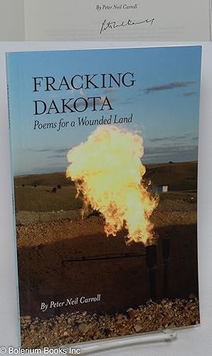 Seller image for Fracking Dakota: Poems for a Wounded Land for sale by Bolerium Books Inc.