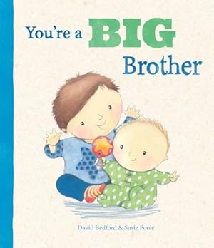 Imagen del vendedor de You're a Big Brother (Picture Books) a la venta por Reliant Bookstore