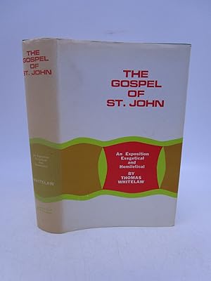 Immagine del venditore per The Gospel Of St. John: An Exposition Exegetical and Homiletical venduto da Shelley and Son Books (IOBA)