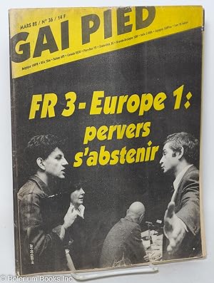 Image du vendeur pour Gai pied no. 36, Mars 1982: FR 3 - Europe 1: pervers s'abstenir mis en vente par Bolerium Books Inc.