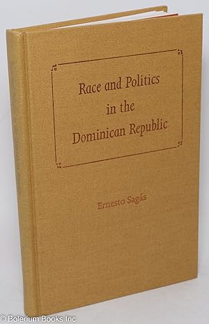 Race and Politics in the Dominican Republic