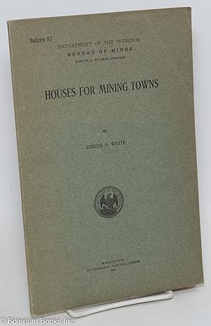 Houses for mining towns