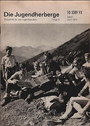 Imagen del vendedor de Die Jugendherberge. Zeitschrift fr das Jugendwandern ; Folge 2, Mrz/ April 1970 a la venta por Schrmann und Kiewning GbR