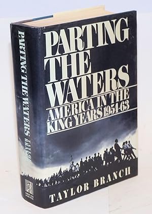 Parting the Waters America in the King years, 1954-63