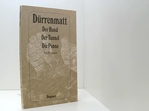 Seller image for Der Hund; Der Tunnel; Die Panne for sale by Book Broker