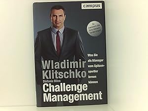 Bild des Verkufers fr Challenge Management: Was Sie als Manager vom Spitzensportler lernen knnen zum Verkauf von Book Broker