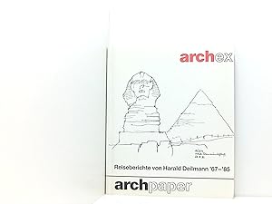 Bild des Verkufers fr Archexkursionen: Reiseberichte von Harald Deilmann '67-'85 zum Verkauf von Book Broker