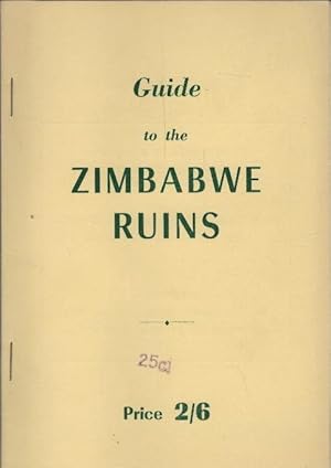 Image du vendeur pour Guide to the Zimbabwe ruins mis en vente par Schrmann und Kiewning GbR