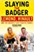 Imagen del vendedor de Slaying the Badger: LeMond, Hinault and the Greatest Ever Tour de France [Soft Cover ] a la venta por booksXpress