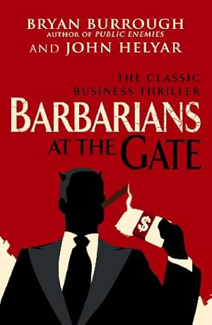 Imagen del vendedor de Barbarians at the Gate: The Fall of RJR Nabisco [Soft Cover ] a la venta por booksXpress