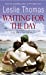 Seller image for Waiting For The Day [Soft Cover ] for sale by booksXpress