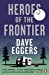 Imagen del vendedor de Heroes of the Frontier [Soft Cover ] a la venta por booksXpress