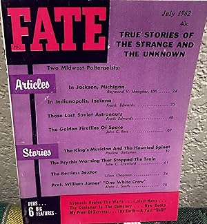 Fate Magazine: True Stories of the Strange and Unknown July 1962 Vol15 No 7 Issue148