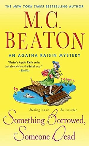 Seller image for Something Borrowed, Someone Dead: An Agatha Raisin Mystery (Agatha Raisin Mysteries, 24) for sale by Reliant Bookstore