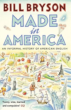 Image du vendeur pour Made In America: An Informal History of American English (Bryson) [Soft Cover ] mis en vente par booksXpress