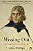Imagen del vendedor de Missing Out: In Praise of the Unlived Life [Soft Cover ] a la venta por booksXpress