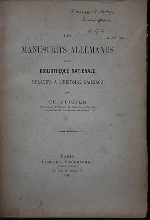 Les manuscrits allemands de la Bibliothèque nationale relatifs à l'histoire d'Alsace.