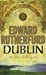 Seller image for Dublin : The Epic Novel [Soft Cover ] for sale by booksXpress