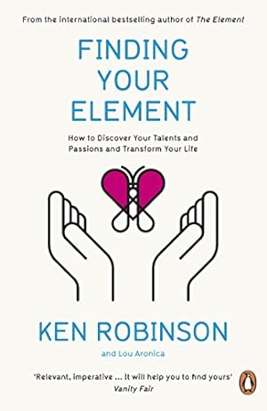 Imagen del vendedor de Finding Your Element: How to Discover Your Talents and Passions and Transform Your Life [Soft Cover ] a la venta por booksXpress