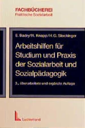 Seller image for Arbeitshilfen fr Studium und Praxis der Sozialarbeit und Sozialpdagogik (Fachbcherei Praktische Sozialarbeit) for sale by buchlando-buchankauf