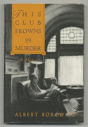 Bild des Verkufers fr This Club Frowns on Murder zum Verkauf von Between the Covers-Rare Books, Inc. ABAA